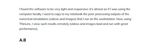 Screenshot an user praising ThinLinc software for its smooth graphical performance over long distances, user-friendly Linux installer, and strong built-in security,.